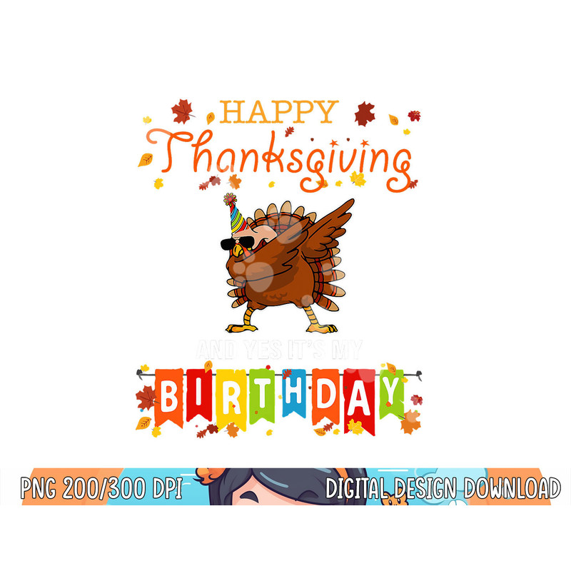 Funny Turkey Dab Thanksgiving Birthday png, sublimation copy.jpg