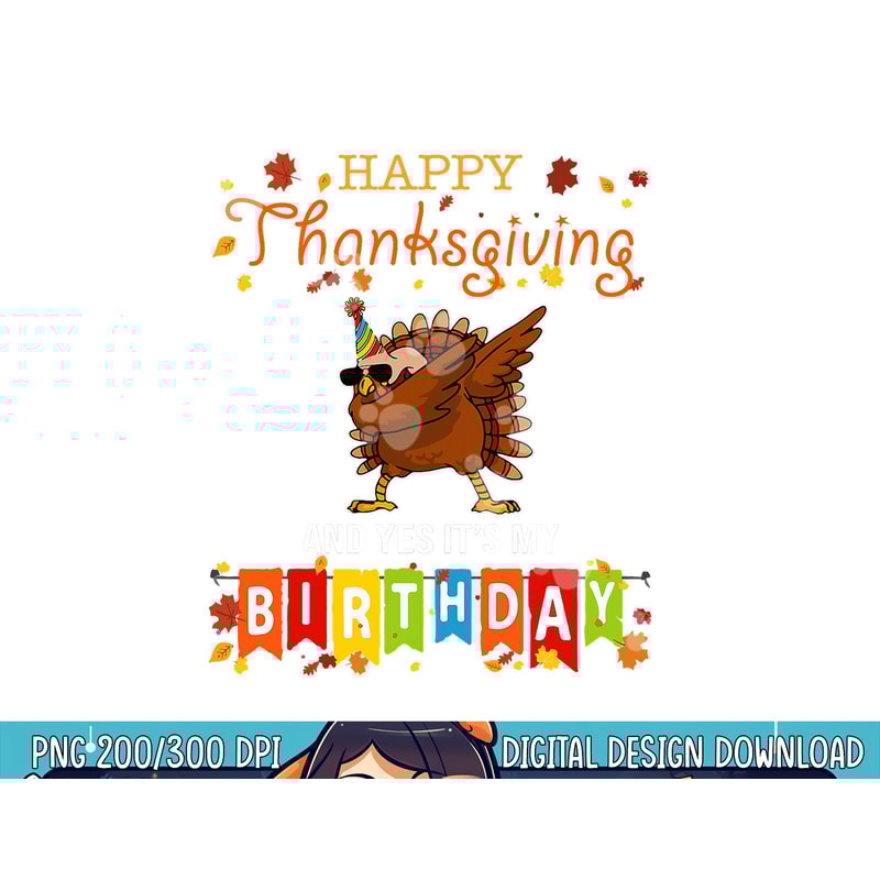 Funny Turkey Dab Thanksgiving Birthday png, sublimation copy.jpg