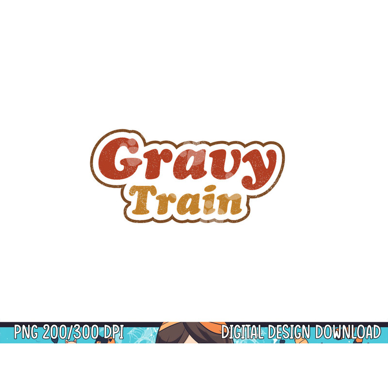 Funny Turkey Gravy Train Thanksgiving Retro Vintage Top png, sublimation copy.jpg
