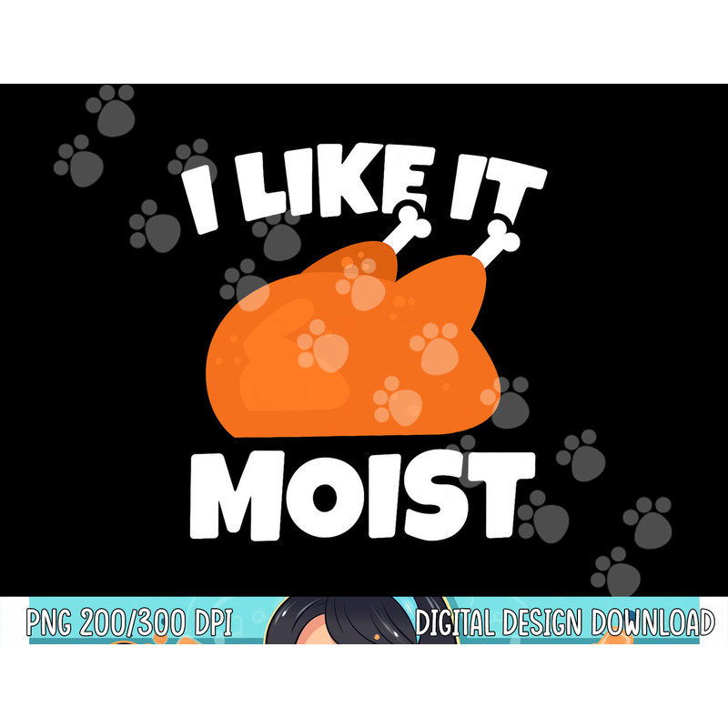 Funny Turkey Moist Quote Thanksgiving Men png, sublimation copy.jpg
