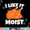 Funny Turkey Moist Quote Thanksgiving Men png, sublimation copy.jpg