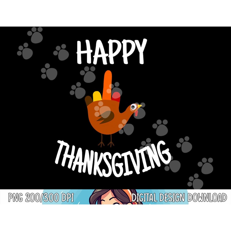 Funny Turkey Thanksgiving Gear Happy Thanksgiving Turkey png, sublimation copy.jpg