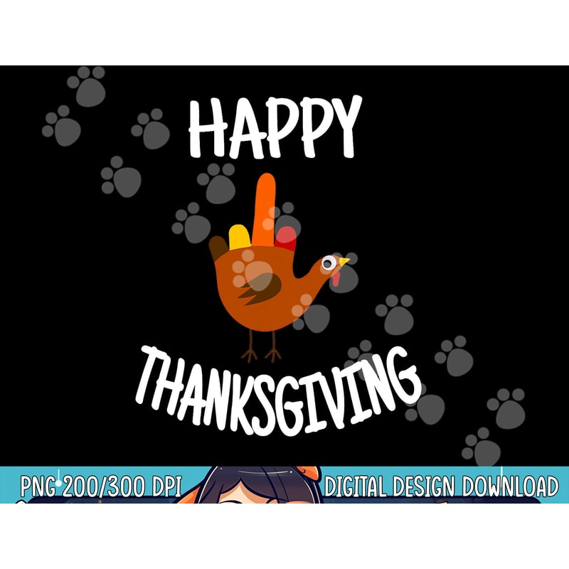 Funny Turkey Thanksgiving Gear Happy Thanksgiving Turkey png, sublimation copy.jpg