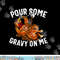 Funny Turkey Tshirt, Funny Thanksgiving Tee, Turkey Lover png, sublimation copy.jpg