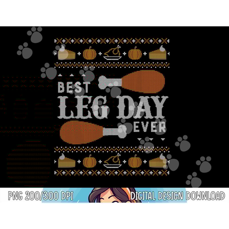 Funny Ugly Thanksgiving Sweater Shirt Best Leg Day Tshirt png, sublimation copy.jpg