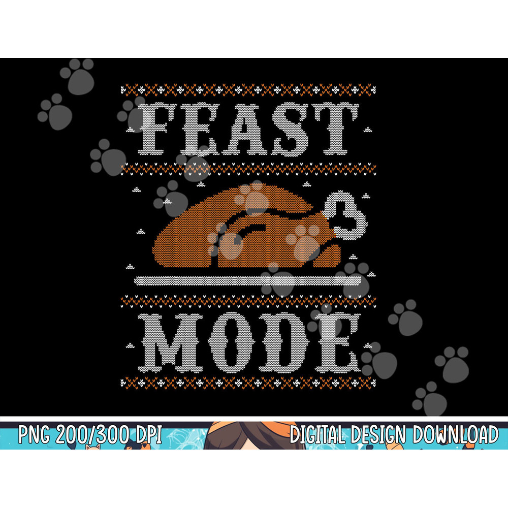 Funny Ugly Thanksgiving Sweater Shirt Feast Mode Tshirt png, sublimation copy.jpg