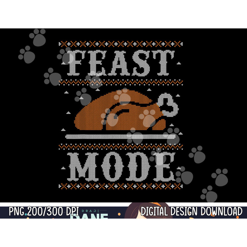 Funny Ugly Thanksgiving Sweater Shirt Feast Mode Tshirt png, sublimation copy.jpg