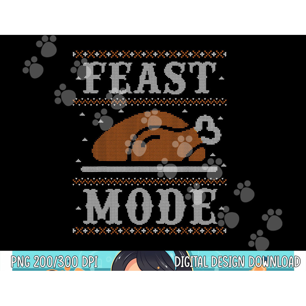 Funny Ugly Thanksgiving Sweater Shirt Feast Mode Tshirt png, sublimation copy.jpg
