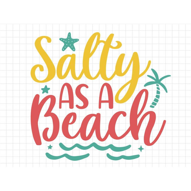 MR-2372023124041-salty-as-a-beach-svg-beach-svg-summer-svg-summer-cut-files-image-1.jpg