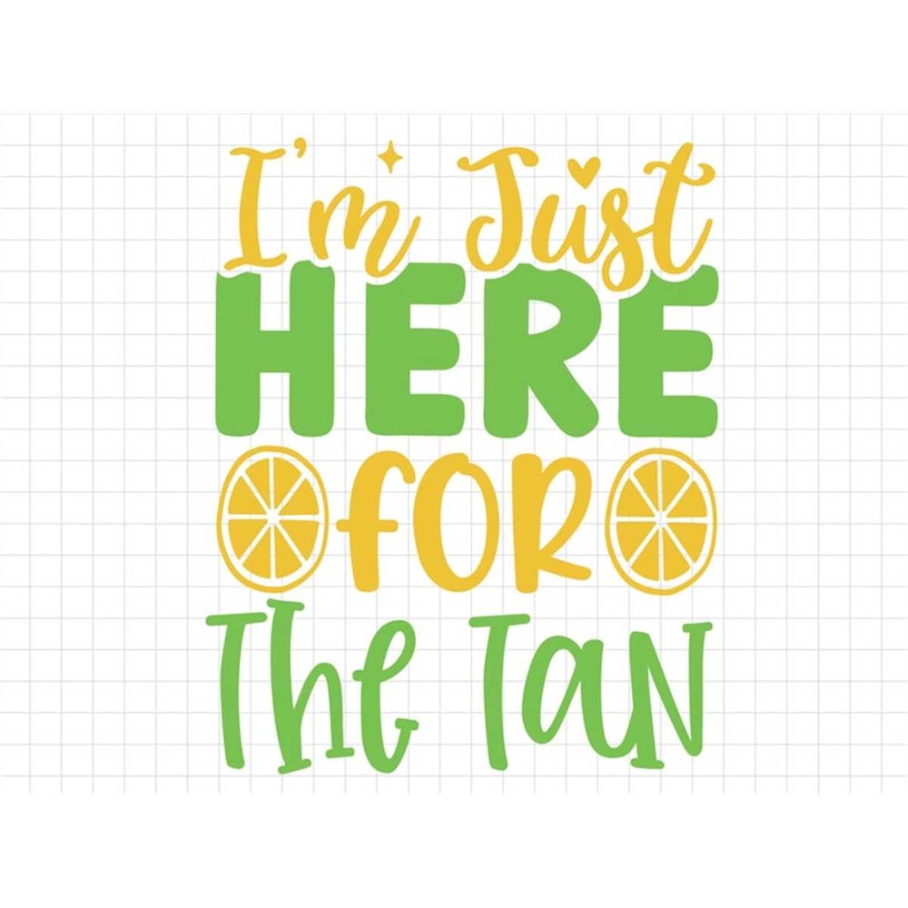 MR-237202312489-im-just-here-for-the-tan-svg-beach-svg-summer-svg-image-1.jpg