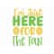 MR-237202312489-im-just-here-for-the-tan-svg-beach-svg-summer-svg-image-1.jpg