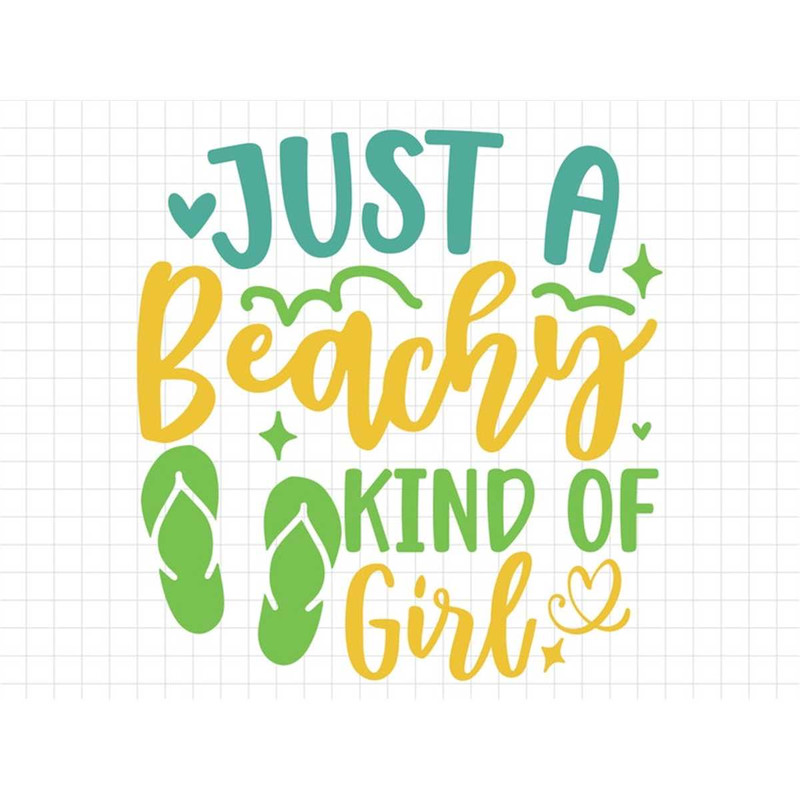 MR-2372023124846-just-a-beachy-kind-of-girl-svg-beach-svg-summer-svg-summer-image-1.jpg