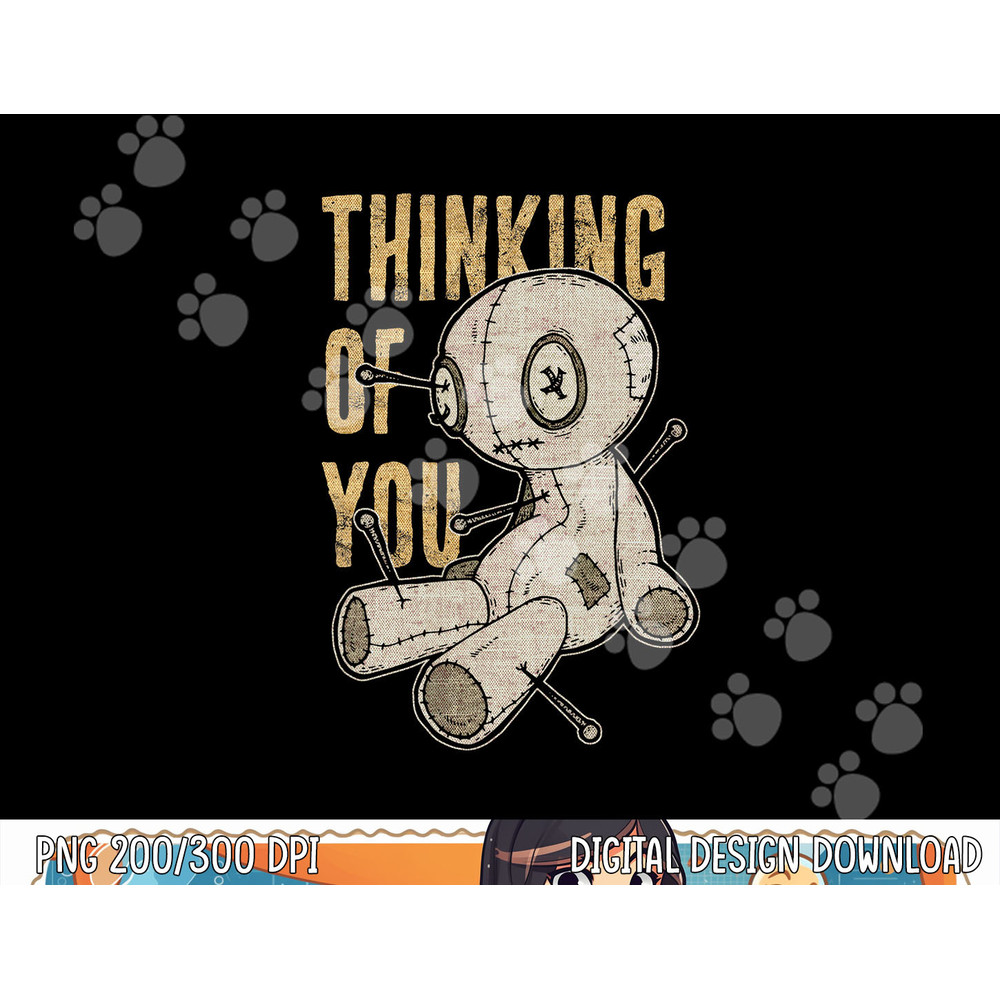 Funny Voodoo Doll Thinking Of You, Halloween Goth Distressed png, sublimation copy.jpg