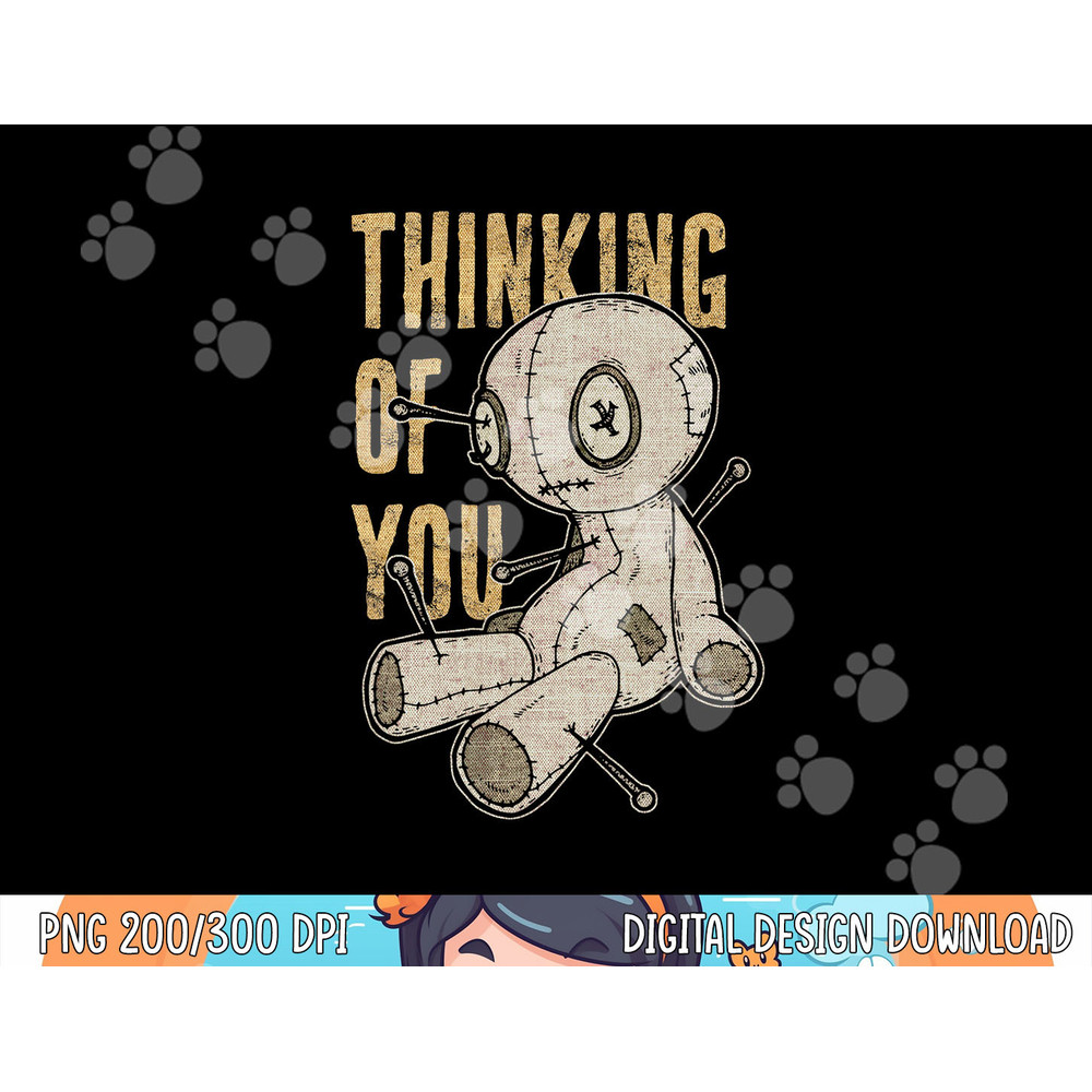 Funny Voodoo Doll Thinking Of You, Halloween Goth Distressed png, sublimation copy.jpg