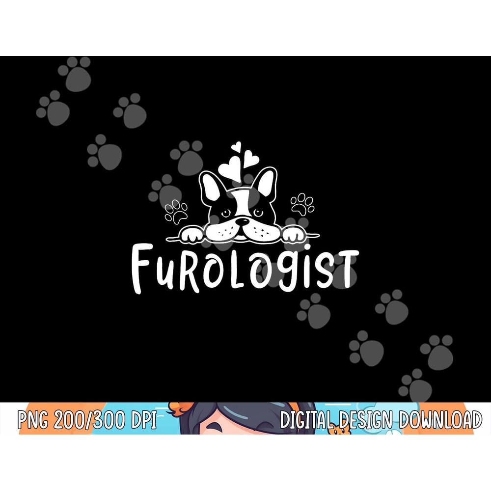 Furologist Funny Puppy Stylist Cute Dog Groomer png, sublimation copy.jpg