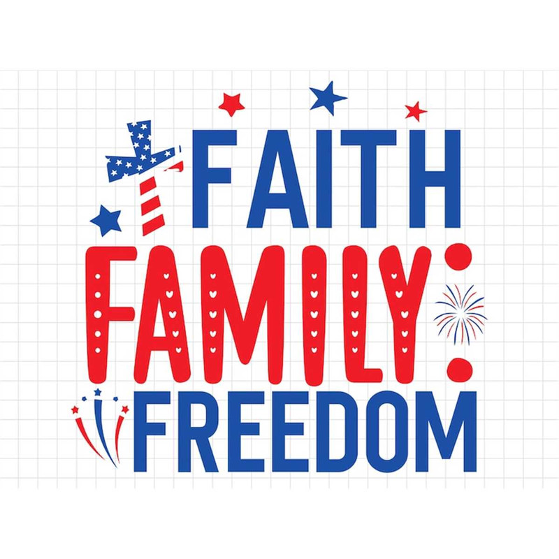 MR-2372023134040-faith-family-freedom-4th-of-july-svg-america-svg-digital-image-1.jpg