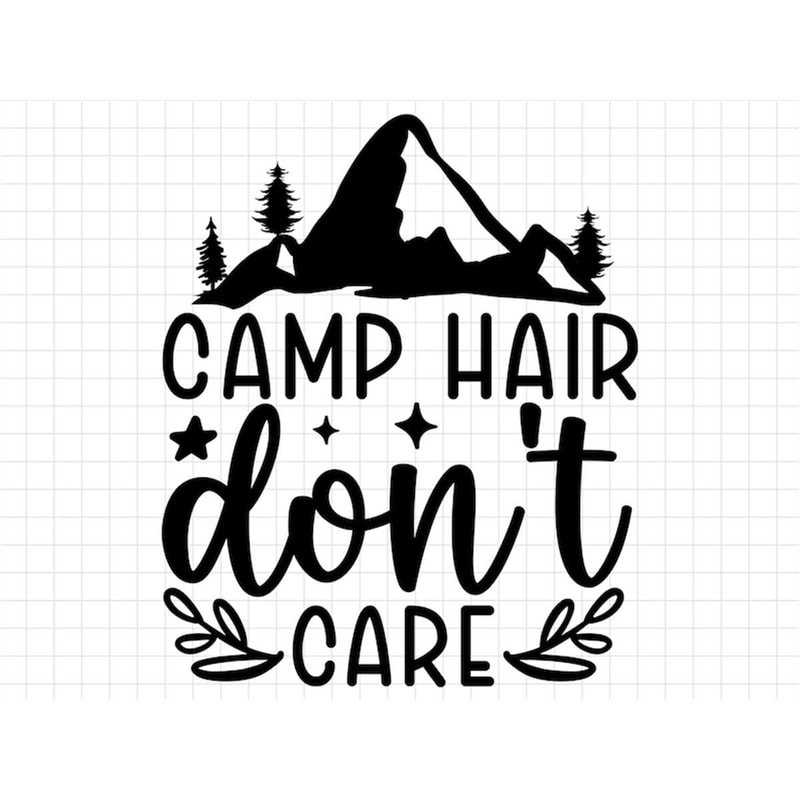 MR-23720231411-camp-hair-dont-care-svg-camping-svg-camp-svg-cut-file-image-1.jpg
