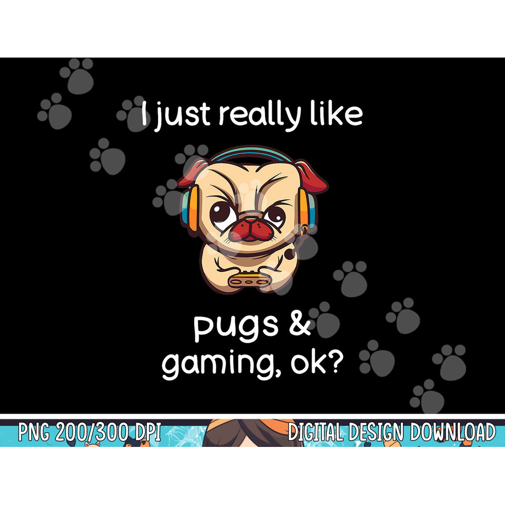 Gamer Shirt Funny Pug Lover Video Games Dog Pug Gaming  png, sublimation copy.jpg