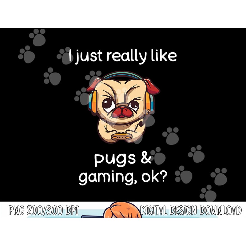 Gamer Shirt Funny Pug Lover Video Games Dog Pug Gaming png, sublimation copy.jpg