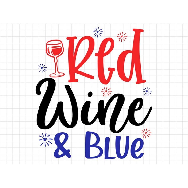MR-2372023141452-red-wine-blue-svg-fourth-of-july-svg-independence-day-cut-image-1.jpg