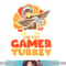 Gamer Turkey VIdeo Games Gaming Boys Thanksgiving Kids Men png, sublimation copy.jpg