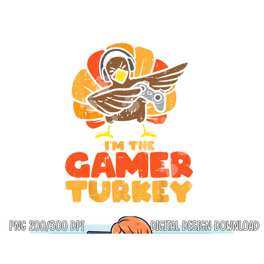 Gamer Turkey VIdeo Games Gaming Boys Thanksgiving Kids Men png, sublimation copy.jpg