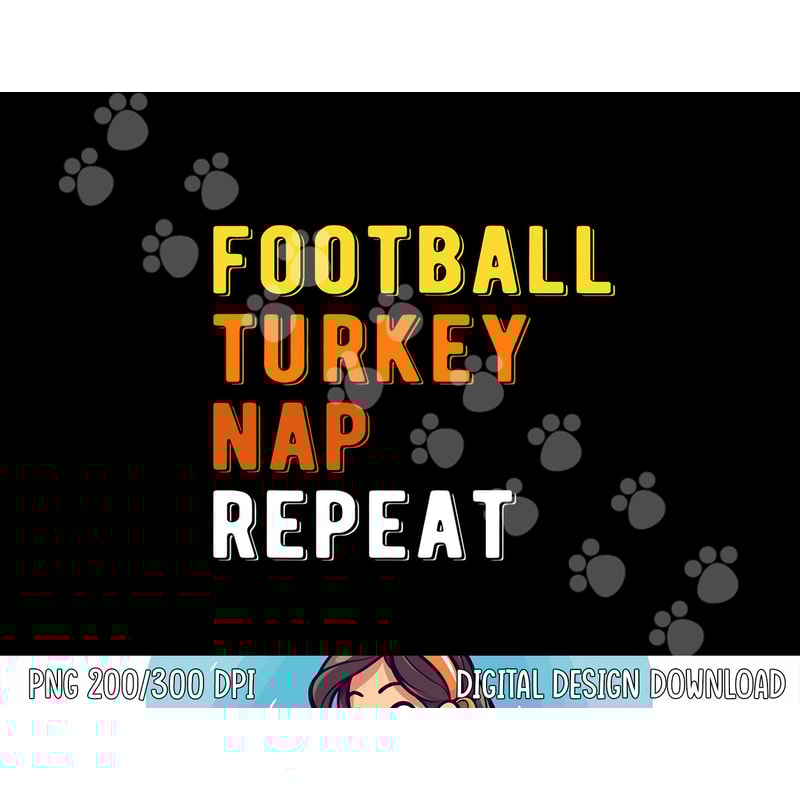 Gaming Football Turkey Nap Repeat Pumpkin Men Thanksgiving png, sublimation copy.jpg