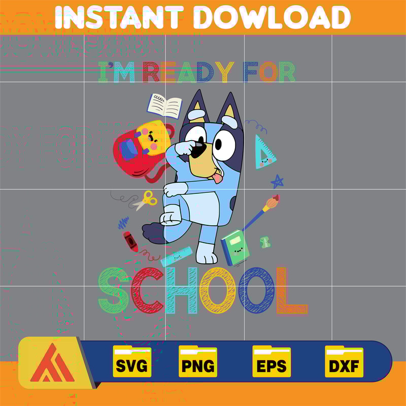 Bluey and Bingo Back To School Png, Bluey First Day Of School Png, Bluey School Grade Png, Blue Dog School Png (2).jpg