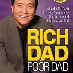 Rich Dad Poor Dad What The Rich Teach Their Kids About Money That The Poor And Middle Class Do Not bridge feature  motiv