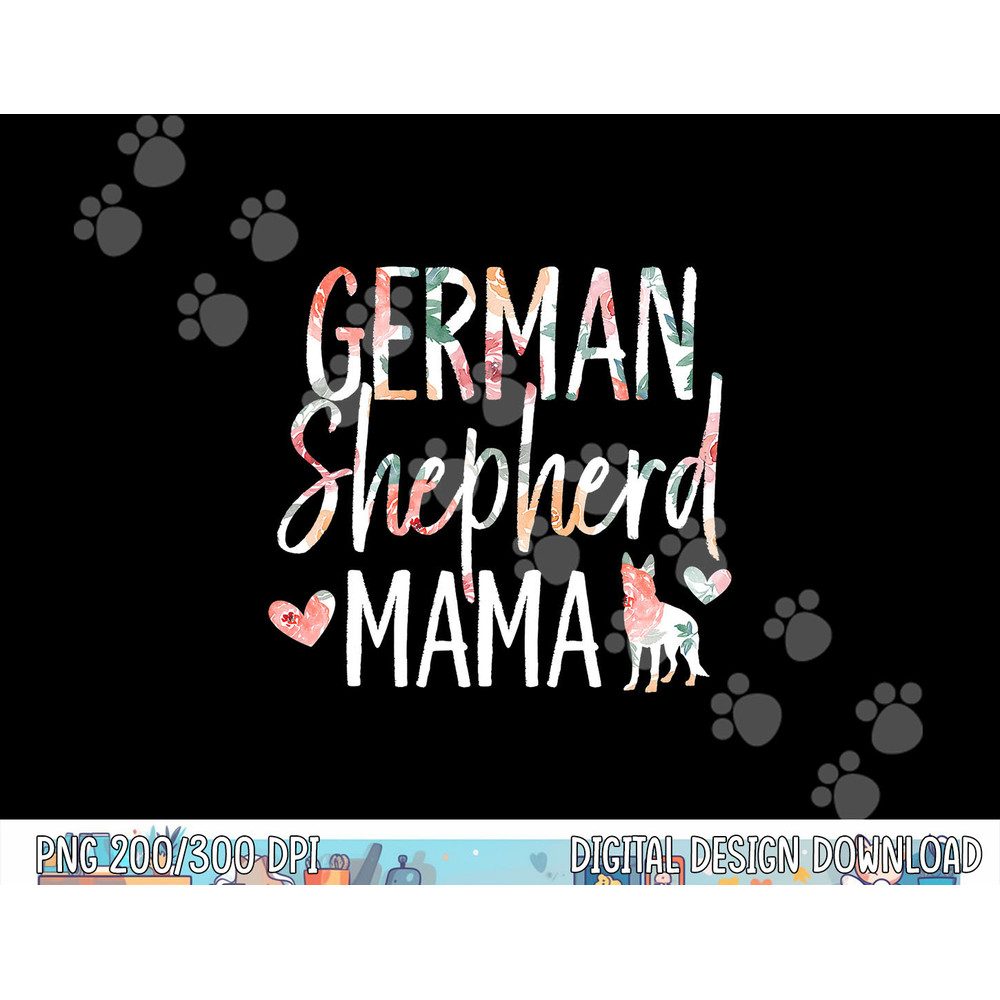German Shepherd Mama Dog Lover for Mom Owner  png, sublimation copy.jpg
