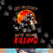 Get In loser We're Going Killing Halloween Funny Characters png,sublimation copy.jpg