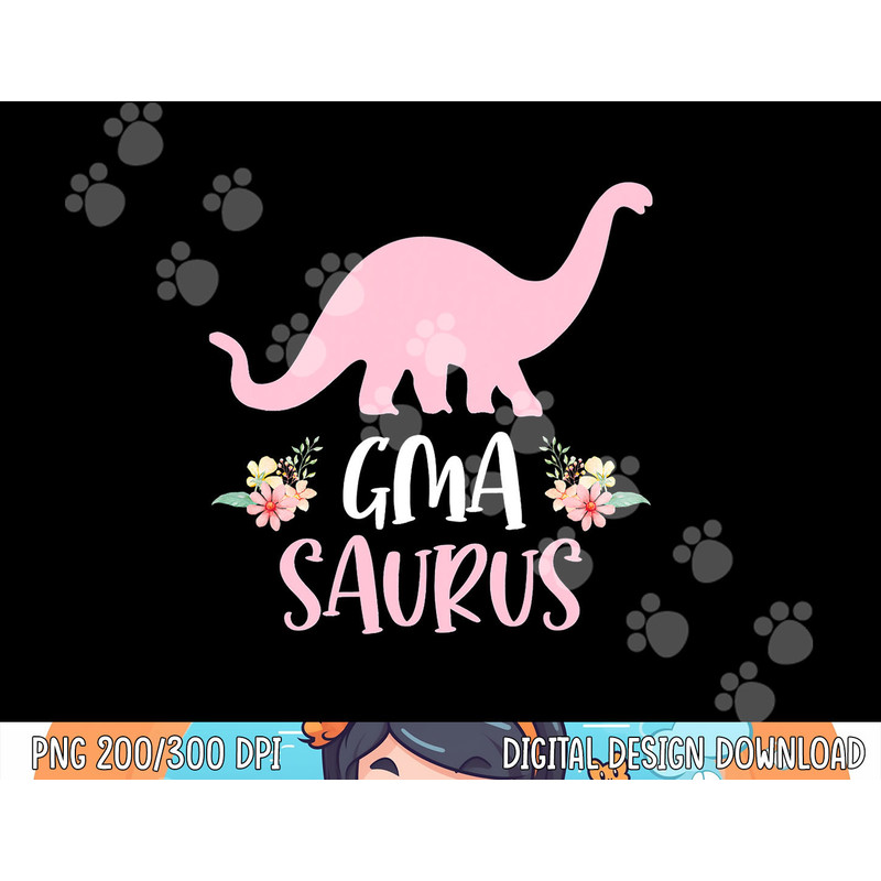 GMA Saurus Grandma Mother s Day Thanksgiving Christmas png, sublimation copy.jpg