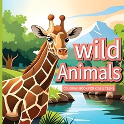 Wild Animals Coloring Pages For Kids & Teens Bundles
