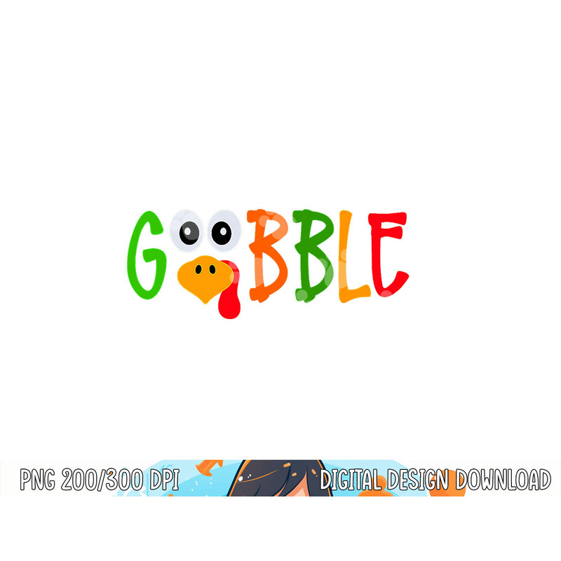 Gobble Funny Turkey Pilgrim Thanksgiving Boys Girls Toddler png, sublimation copy.jpg