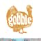 Gobble Funny Turkey Thanksgiving Day Men Women Retro Vintage png, sublimation copy.jpg