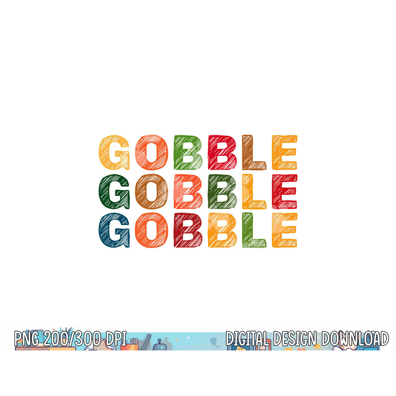 Gobble Gobble Turkey Thanksgiving Day Gifts Trot Kids Boy png, sublimation copy.jpg