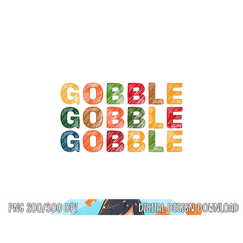 Gobble Gobble Turkey Thanksgiving Day Gifts Trot Kids Boy png, sublimation copy.jpg