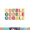 Gobble Gobble Turkey Thanksgiving Day Gifts Trot Kids Boy png, sublimation copy.jpg