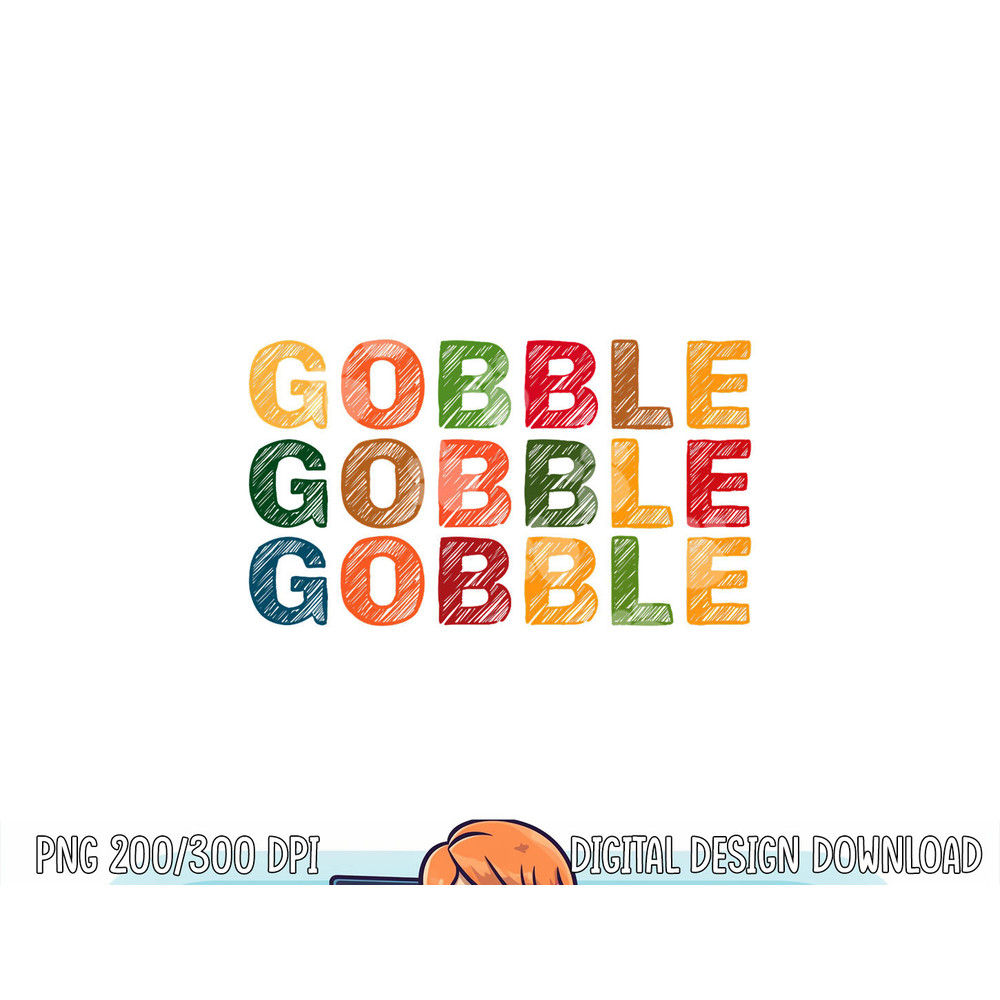Gobble Gobble Turkey Thanksgiving Day Gifts Trot Kids Boy png, sublimation copy.jpg