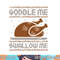Gobble Me Swallow Me Thanksgiving Turkey Day 2023 Autumn Fal png, sublimation copy.jpg