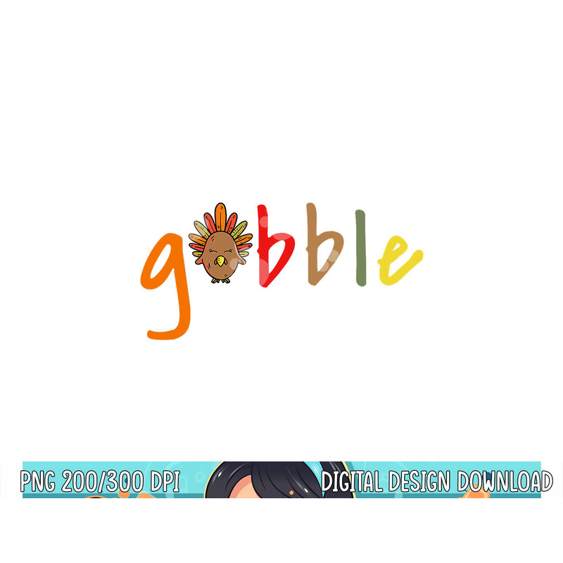 Gobble Thanksgiving Turkey png, sublimation copy.jpg