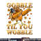 Gobble Til You Wobble Shirt Dabbing Turkey Thanksgiving png, sublimation copy.jpg