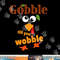 Gobble Till You Wobble Kids Women Men Funny Thanksgiving png, sublimation copy.jpg