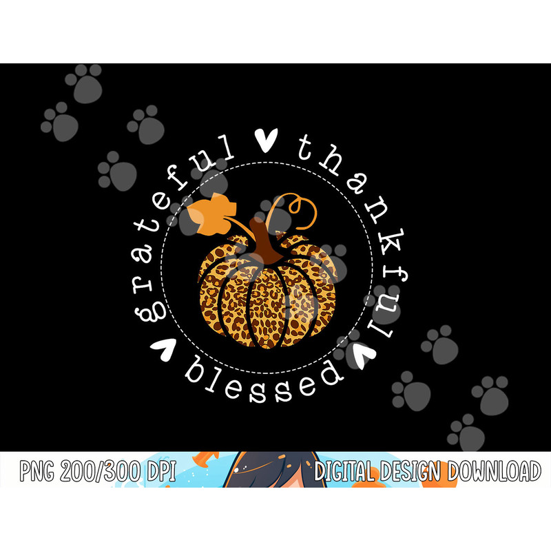 Grateful Thankful & Blessed Leopard Pumpkin Thanksgiving png, sublimation copy.jpg