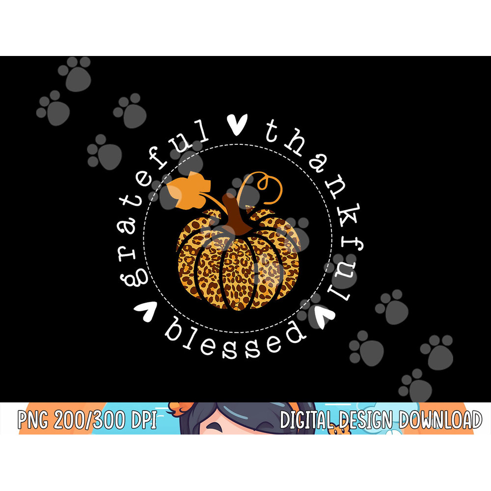 Grateful Thankful & Blessed Leopard Pumpkin Thanksgiving png, sublimation copy.jpg
