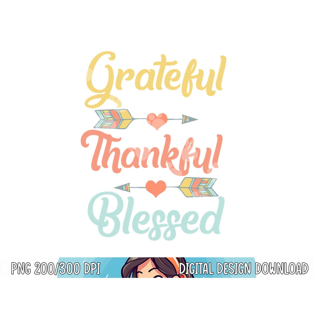 Grateful Thankful Blessed Shirt Cool Thanksgiving Day Gift png, sublimation copy.jpg