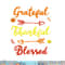 Grateful Thankful Blessed Turkey Thanksgiving 2020 Costume png, sublimation copy.jpg