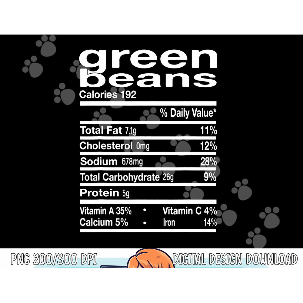 Green Bean Nutrition Facts 2022 Thanksgiving Christmas Food png, sublimation copy.jpg