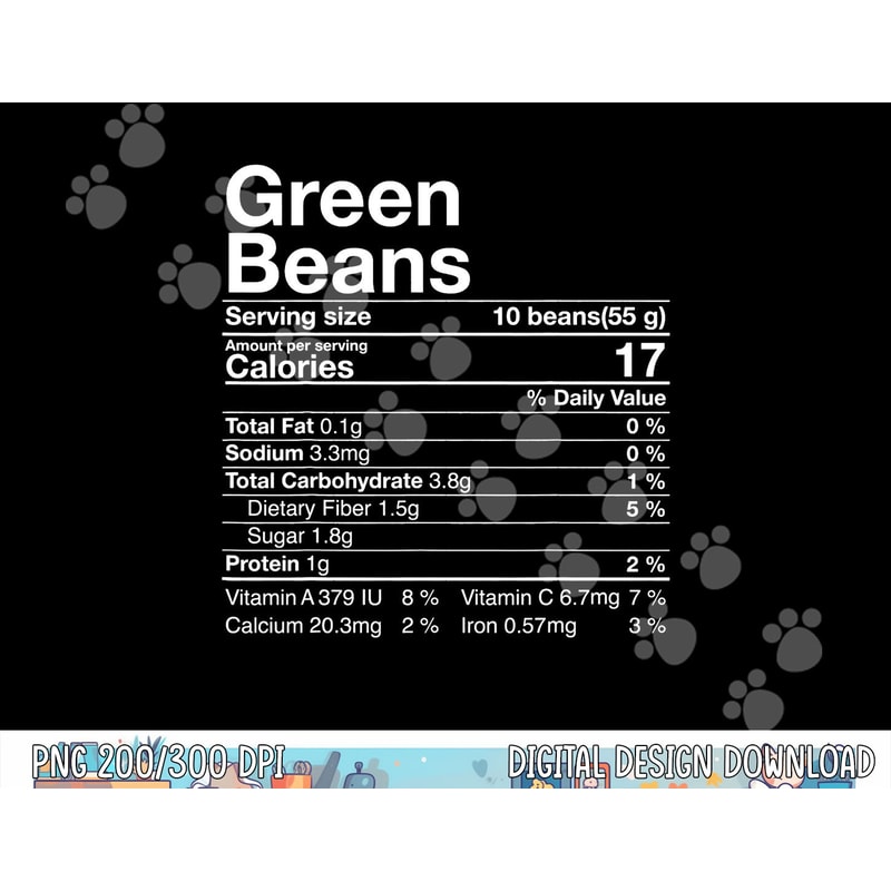Green Beans Nutrition Fact Thanksgiving Costume Turkey Day png, sublimation copy.jpg