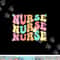 Groovy Nurse Shirt Women Future Nurse Appreciation Nursing png, sublimation copy.jpg